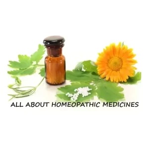 ALL ABOUT HOMOEOPATHIC MEDICINES