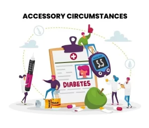 ACCESSORY CIRCUMSTANCES OF DISEASES
