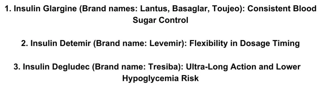 LONG ACTING INSULIN TYPES