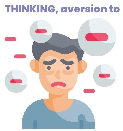 THINKING, aversion to-MIND RUBRICS INTERPRETATIONS
