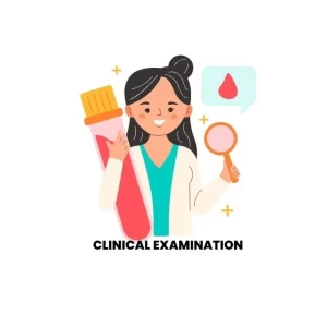 WHAT IS CLINICAL EXAMINATION?
