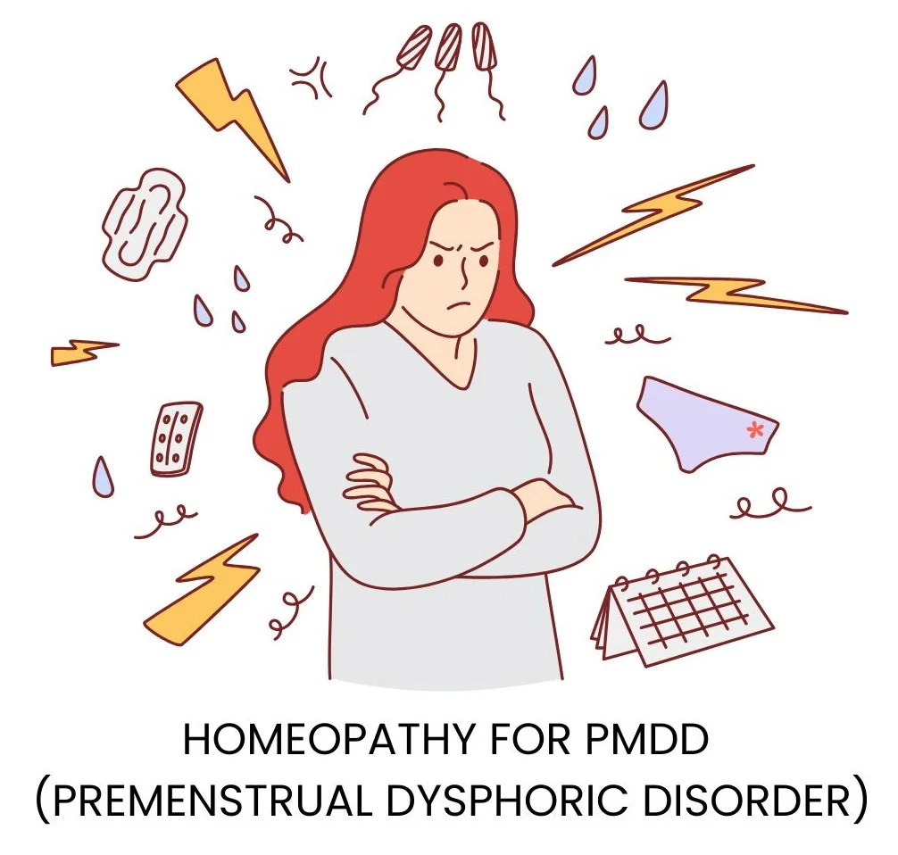 HOMEOPATHY FOR PMDD (PREMENSTRUAL DYSPHORIC DISORDER)