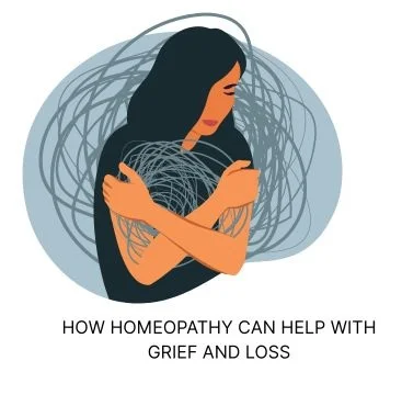 HOW HOMEOPATHY CAN HELP WITH GRIEF AND LOSS