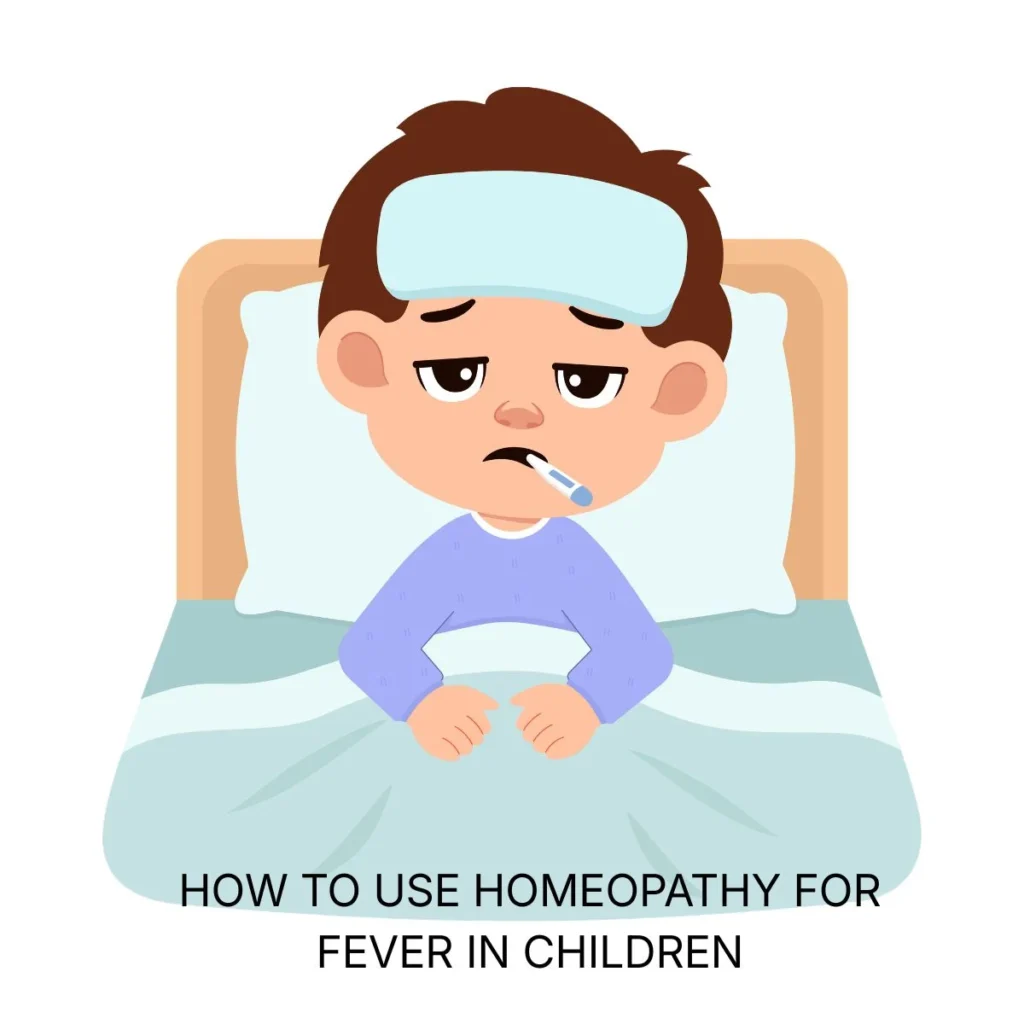 HOMEOPATHY FOR FEVER IN CHILDREN
