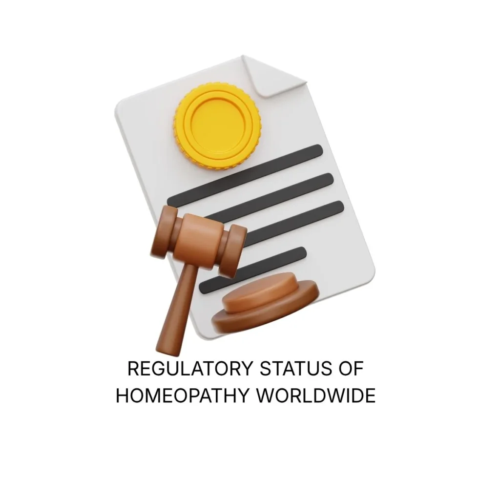 REGULATORY STATUS OF HOMEOPATHY WORLDWIDE